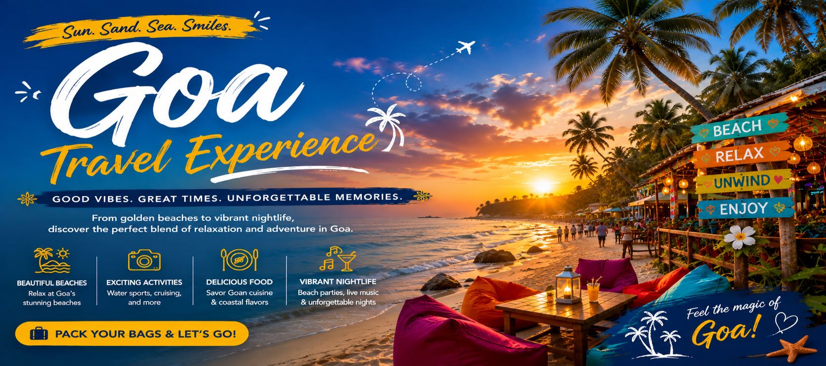 Goa Travel Experience — sun, sand, sea, smiles. From golden beaches to vibrant nightlife: beautiful beaches, exciting activities, delicious food and vibrant nightlife.